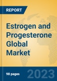 Estrogen and Progesterone Global Market Insights 2023, Analysis and Forecast to 2028, by Manufacturers, Regions, Technology, Application, Product Type- Product Image