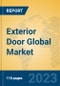 Exterior Door Global Market Insights 2023, Analysis and Forecast to 2028, by Manufacturers, Regions, Technology, Application, Product Type - Product Image
