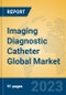 Imaging Diagnostic Catheter Global Market Insights 2023, Analysis and Forecast to 2028, by Manufacturers, Regions, Technology, Application, Product Type - Product Image