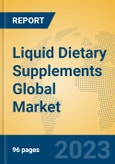 Liquid Dietary Supplements Global Market Insights 2023, Analysis and Forecast to 2028, by Manufacturers, Regions, Technology, Application, Product Type- Product Image