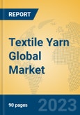Textile Yarn Global Market Insights 2023, Analysis and Forecast to 2028, by Manufacturers, Regions, Technology, Application, Product Type- Product Image