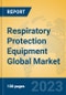 Respiratory Protection Equipment Global Market Insights 2023, Analysis and Forecast to 2028, by Manufacturers, Regions, Technology, Product Type - Product Thumbnail Image