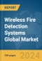 Wireless Fire Detection Systems Global Market Report 2024 - Product Thumbnail Image