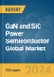 GaN and SiC Power Semiconductor Global Market Report 2024 - Product Thumbnail Image