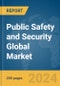 Public Safety and Security Global Market Report 2024 - Product Thumbnail Image