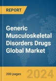 Generic Musculoskeletal Disorders Drugs Global Market Report 2024- Product Image