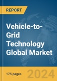 Vehicle-to-Grid Technology Global Market Report 2024- Product Image