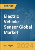 Electric Vehicle (EV) Sensor Global Market Report 2024- Product Image