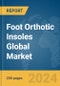Foot Orthotic Insoles Global Market Report 2024 - Product Thumbnail Image