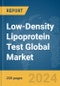 Low-Density Lipoprotein Test Global Market Report 2024 - Product Image