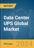 Data Center UPS Global Market Report 2024- Product Image