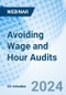 Avoiding Wage and Hour Audits - Webinar (Recorded) - Product Image