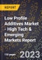 2023 Global Forecast for Low Profile Additives Market (2024-2029 Outlook) - High Tech & Emerging Markets Report - Product Thumbnail Image
