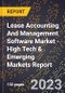 2023 Global Forecast for Lease Accounting And Management Software Market (2024-2029 Outlook) - High Tech & Emerging Markets Report - Product Image