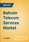 Bahrain Telecom Services Market Size and Analysis by Service Revenue, Penetration, Subscription, ARPU's, Competitive Landscape and Forecast to 2027 - Product Thumbnail Image