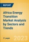 Africa Energy Transition Market Analysis by Sectors and Trends - Product Thumbnail Image