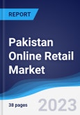 Pakistan Online Retail Market Summary, Competitive Analysis and Forecast to 2026- Product Image