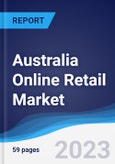 Australia Online Retail Market Summary, Competitive Analysis and Forecast to 2026- Product Image