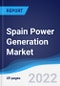 Spain Power Generation Market Summary, Competitive Analysis and Forecast to 2026 - Product Thumbnail Image