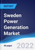Sweden Power Generation Market Summary, Competitive Analysis and Forecast to 2026- Product Image