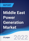 Middle East Power Generation Market Summary, Competitive Analysis and Forecast to 2026- Product Image