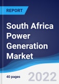 South Africa Power Generation Market Summary, Competitive Analysis and Forecast to 2026- Product Image