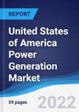United States of America (USA) Power Generation Market Summary, Competitive Analysis and Forecast to 2026- Product Image