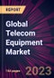Global Telecom Equipment Market 2023-2027 - Product Thumbnail Image