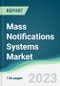 Mass Notifications Systems Market - Forecasts from 2023 to 2028 - Product Thumbnail Image