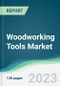 Woodworking Tools Market - Forecasts from 2023 to 2028 - Product Thumbnail Image