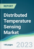 Distributed Temperature Sensing Market - Forecasts from 2023 to 2028- Product Image