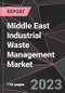 Middle East Industrial Waste Management Market Report - Market Analysis, Size, Share, Growth, Outlook - Industry Trends and Forecast to 2028 - Product Thumbnail Image