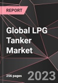 Global LPG Tanker Market Report - Market Analysis, Size, Share, Growth, Outlook - Industry Trends and Forecast to 2028- Product Image