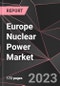 Europe Nuclear Power Market Report - Market Analysis, Size, Share, Growth, Outlook - Industry Trends and Forecast to 2028 - Product Image