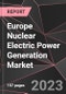 Europe Nuclear Electric Power Generation Market Report - Market Analysis, Size, Share, Growth, Outlook - Industry Trends and Forecast to 2028 - Product Thumbnail Image
