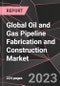 Global Oil and Gas Pipeline Fabrication and Construction Market Report - Market Analysis, Size, Share, Growth, Outlook - Industry Trends and Forecast to 2028 - Product Thumbnail Image