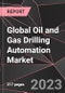 Global Oil and Gas Drilling Automation Market Report - Market Analysis, Size, Share, Growth, Outlook - Industry Trends and Forecast to 2028 - Product Thumbnail Image