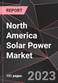 North America Solar Power Market Report - Market Analysis, Size, Share, Growth, Outlook - Industry Trends and Forecast to 2028- Product Image