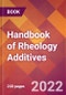Handbook of Rheology Additives - Product Image