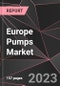 Europe Pumps Market Report - Market Analysis, Size, Share, Growth, Outlook - Industry Trends and Forecast to 2028 - Product Image