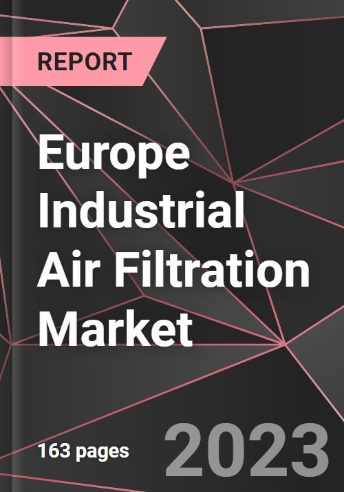 Europe Industrial Air Filtration Market Report Market Analysis, Size