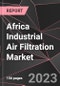 Africa Industrial Air Filtration Market Report - Market Analysis, Size, Share, Growth, Outlook - Industry Trends and Forecast to 2028 - Product Thumbnail Image