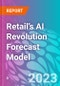 Retail’s AI Revolution Forecast Model - Product Image