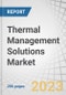 Thermal Management Solutions Market by Type (Water, Gas/Steam, Alkyl Benzenes, Mineral Oils, Synthetic Fluids, Silicon Polymer, Glycol, Molten Salts), Form, Temperature Class, Package Type, End-Use Industry, and Region - Global Forecast to 2028 - Product Thumbnail Image