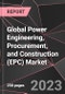Global Power Engineering, Procurement, and Construction (EPC) Market Report - Market Analysis, Size, Share, Growth, Outlook - Industry Trends and Forecast to 2028 - Product Thumbnail Image