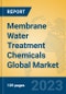 Membrane Water Treatment Chemicals Global Market Insights 2023, Analysis and Forecast to 2028, by Manufacturers, Regions, Technology, Application, Product Type - Product Thumbnail Image
