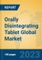 Orally Disintegrating Tablet Global Market Insights 2023, Analysis and Forecast to 2028, by Market Participants, Regions, Technology, Product Type - Product Image