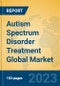 Autism Spectrum Disorder Treatment Global Market Insights 2023, Analysis and Forecast to 2028, by Manufacturers, Regions, Technology, Application, Product Type - Product Image