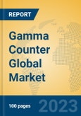 Gamma Counter Global Market Insights 2023, Analysis and Forecast to 2028, by Manufacturers, Regions, Technology, Application, Product Type- Product Image