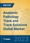 Anatomic Pathology Track and Trace Solutions Global Market Insights 2023, Analysis and Forecast to 2028, by Manufacturers, Regions, Technology, Application, Product Type - Product Thumbnail Image